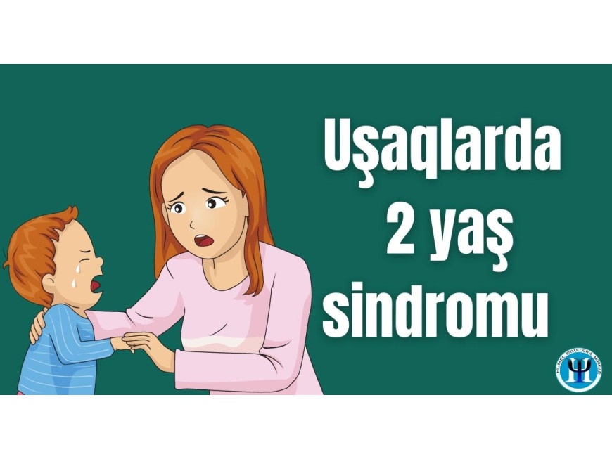 Uşaqlarda 2 yaş sindromu